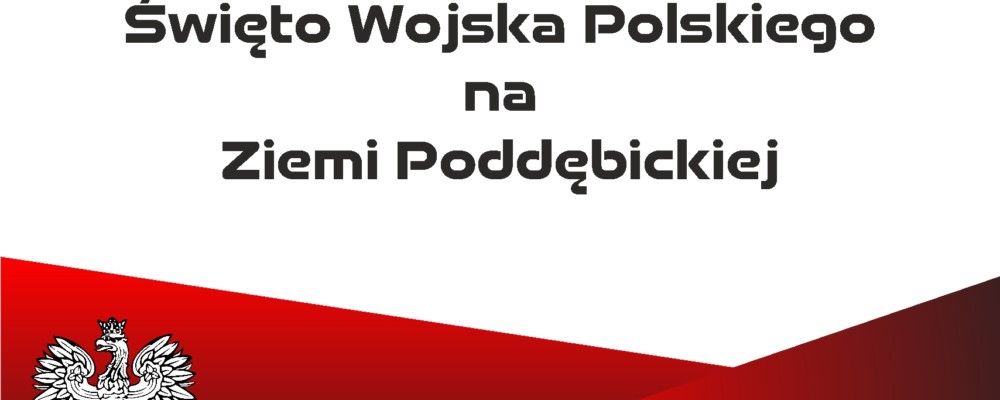 Zapraszamy na Święto Wojska Polskiego na Ziemi Poddębickiej