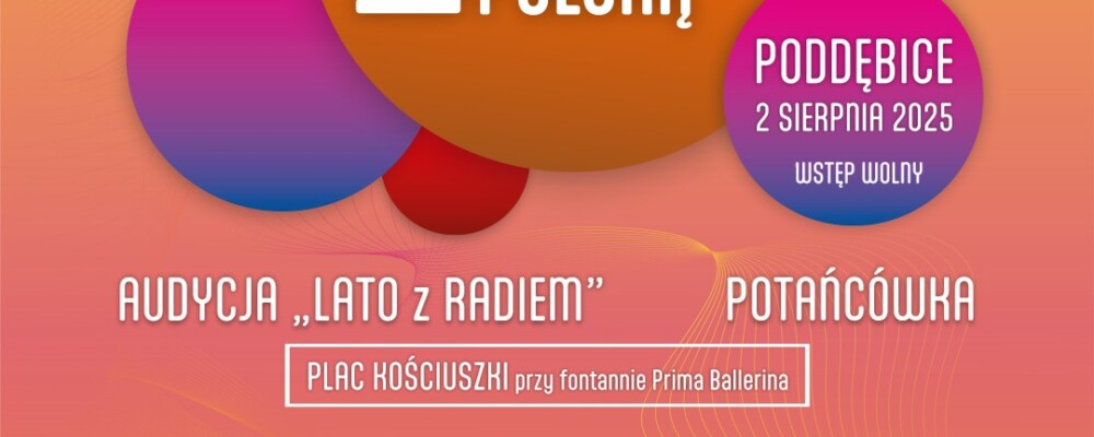 Bądźcie z nami jutro – w Poddębicach, przed telewizorem lub słuchajcie radia!